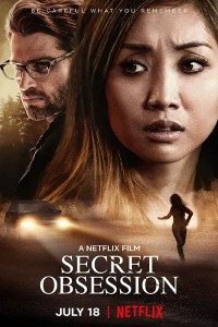 Download Secret Obsession (2019) Dual Audio {Hindi-English} 480p [300MB] | 720p [1GB] WEB-DL