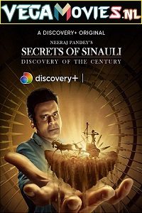 Download Secrets of Sinauli (2021) Season 1 [Episode 1 Added] Hindi DSCP WEB Series 480p | 720p HDRip