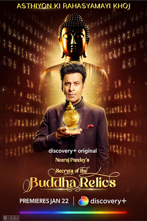 Download Secrets of the Buddha Relics (2024) Hindi [S01E01 Added] Discovery+ WEB Series 480p | 720p | 1080p WEB-DL