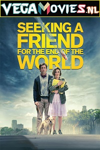 Download Seeking a Friend For The End of The World (2012) Dual Audio {Hindi-English} 480p [300MB] | 720p [800MB]