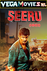 Download Seeru (2020) ORG. Hindi Dubbed Full Movie 480p [400MB] | 720p [1.2GB] | 1080p [2GB]