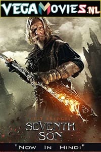 Download Seventh Son (2014) Dual Audio {Hindi-English} 480p [300MB] | 720p [1GB] | 1080p [3GB]