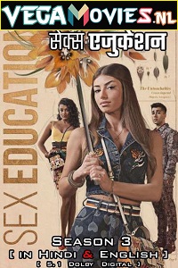 Download [18+] Sex Education (2021) Season 3 Dual Audio {Hindi-English} Netflix WEB Series 480p | 720p | 1080p WEB-DL HD