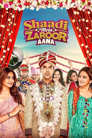 Download Shaadi Mein Zaroor Aana (2017) Hindi Full Movie 480p [350MB] | 720p [1GB] | 1080p [2GB]