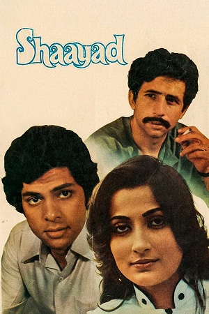 Download Shaayad (1979) JC WEB-DL Hindi Full Movie 480p [250MB] | 720p [1GB] | 1080p [3.5GB]