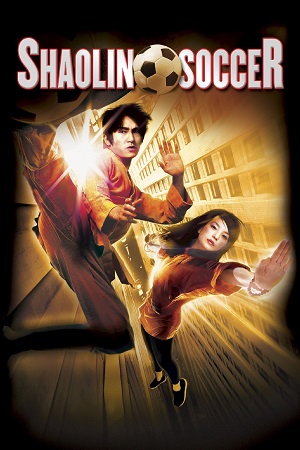 Download Shaolin Soccer (2001) Dual Audio {Hindi-English} 480p [350MB] | 720p [1GB] | 1080p [1.6GB]