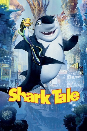 Download Shark Tale (2004) BluRay Dual Audio {Hindi-English} 480p [300MB] | 720p [820MB] | 1080p [2GB]