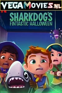 Download Sharkdogs Fintastic Halloween (2021) Dual Audio {Hindi-English} 480p [80MB] | 720p [250MB] | 1080p [450MB]