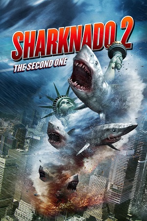 Download Sharknado 2: The Second One (2014) Dual Audio {Hindi-English} Extended BluRay 480p [350MB] | 720p [900MB] | 1080p [2GB]