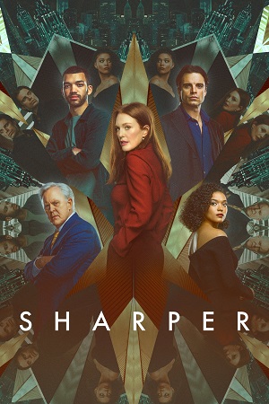 Download Sharper (2023) WEB-DL {English With Subtitles} Full Movie 480p [350MB] | 720p [950MB] | 1080p [2.2GB]