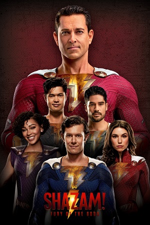 Download Shazam! Fury of the Gods (2023) WEB-DL Dual Audio ORG. {Hindi DD 5.1 – English} 480p [500MB] | 720p [1.3GB] | 1080p [3GB] | 2160p [3.3GB]