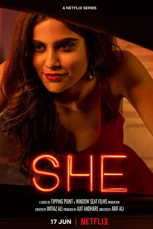 Download She (Season 1) Hindi Netflix Complete WEB Series 480p [100MB] | 720p [250MB] WEB-DL