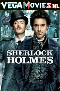 Download Sherlock Holmes (2009) Dual Audio [Hindi-English] 480p [400MB] | 720p [1GB] | 1080p [2.6GB]