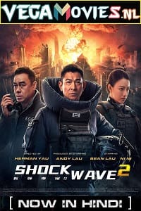 Download Shock Wave 2 (2020) ORG. Hindi Dubbed Full Movie 480p [400MB] | 720p [1.2GB] | 1080p [2.6GB]