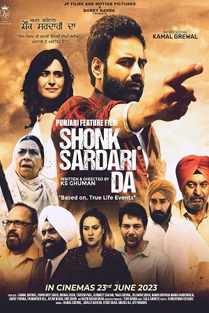 Download Shonk Sardari Da (2023) Punjabi WEB-DL Full Movie 480p [420MB] | 720p [1.2GB] | 1080p [2.5GB]