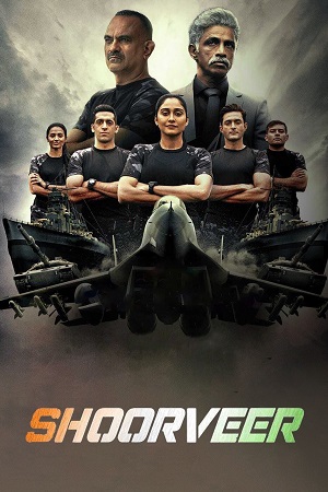 Download Shoorveer (2022) Season 1 Hindi Complete Hotstar Special WEB Series 480p | 720p | 1080p WEB-DL