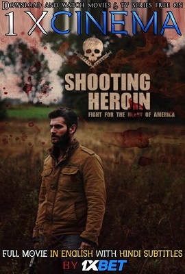 Download Shooting Heroin (2020) Full Movie In English With Hindi Subtitles 720p WEB-DL