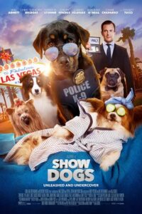 Download Show Dogs (2018) Dual Audio [Hindi + English] WeB-DL 480p [300MB] | 720p [800MB] | 1080p [1.8GB]