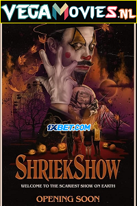 Download Shriekshow (2022) Hindi [Voice Over] Full Movie WEB-DL 720p [1GB]