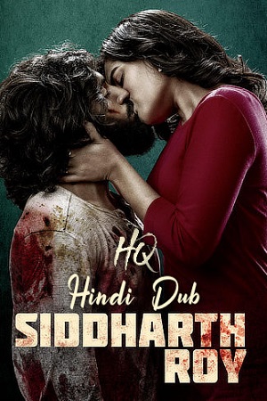 Download Siddharth Roy (2024) Dual Audio {Hindi-HQ-Dub Telugu} WebRip 480p [350MB] | 720p [1.5GB] | 1080p [3GB]