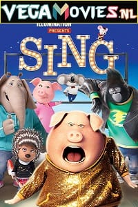 Download Sing (2016) Dual Audio {Hindi DD 5.1-English} 480p [400MB] | 720p [1GB] | 1080p [2.2GB]