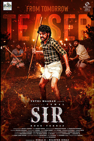 Download Sir (2024) AMZN WEBRip ORG. Dual Audio [Hindi DD 5.1 – Tamil] Full Movie 480p [500MB] | 720p [1.4GB] | 1080p [3.3GB]