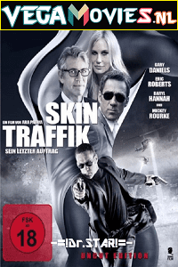 Download Skin Traffik (2015) Dual Audio {Hindi-English} 480p [300MB] | 720p [1GB]