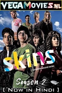 Download Skins (2008) Season 2 Dual Audio {Hindi-English} 480p [150MB] | 720p [400MB] WEB-DL