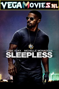 Download Sleepless (2017) Dual Audio {Hindi-English} 480p [300MB] | 720p [850MB] | 1080p [2GB]