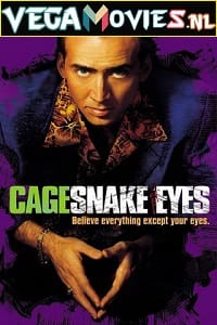 Download Snake Eyes (1998) Dual Audio {Hindi-English} 480p [300MB] | 720p [800MB] | 1080p [1.5GB]