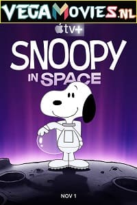 Download Snoopy In Space: The Search For Life (Season 1) Dual Audio [Hindi-English] Complete Apple TV+ Web Series 480p [350MB] | 720p [700MB]