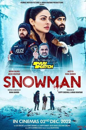 Download Snowman (2022) Punjabi Full Movie HDCAMRip 480p [250MB] | 720p [750MB]