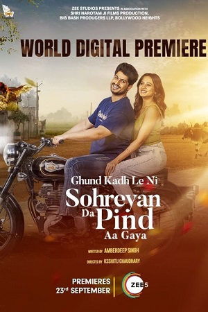 Download Sohreyan Da Pind Aa Gaya (2022) Punjabi Full Movie WEB-DL 480p [500MB] | 720p [1.3GB] | 1080p [2.2GB]