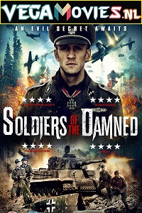 Download Soldiers of the Damned (2015) Dual Audio [Hindi + English] WeB-DL 480p [350MB] | 720p [950MB] | 1080p [2.4GB]