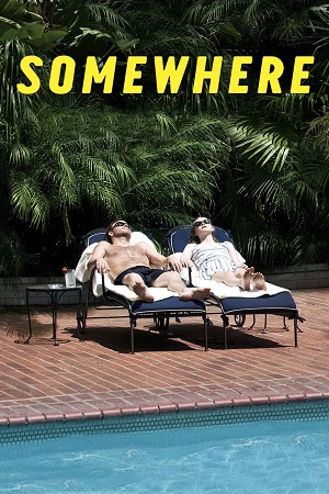 Download Somewhere (2010) BluRay Dual Audio {Hindi-English} 480p [360MB] | 720p [900MB] | 1080p [1.8GB]