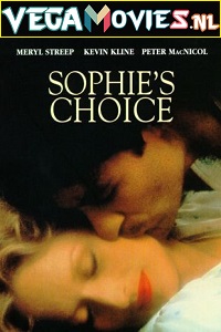 Download Sophies Choice (1982) Dual Audio {Hindi-English} 480p [500MB] | 720p [1.5GB] | 1080p [3.4GB]