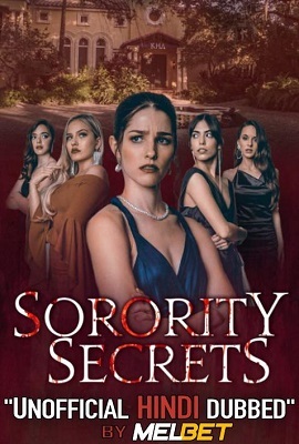 Download Sorority Secrets (2020) Dual Audio {Hindi-English} 480p [350MB] | 720p [1GB]