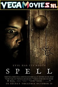 Download Spell (2020) Dual Audio {Hindi-English} 480p [350MB] | 720p [900MB] | 1080p [2GB]