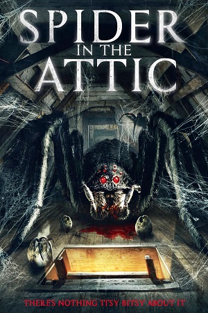 Download Spider In The Attic (2021) Dual Audio {Hindi-English} 480p [300MB] | 720p [900MB]