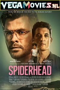 Download Spiderhead (2022) Dual Audio [Hindi + English] Netflix WeB-DL 480p [450MB] | 720p [950MB] | 1080p [3.4GB]