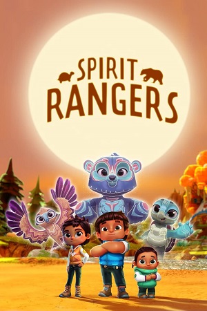 Download Spirit Rangers (Season 1 – 2) Dual Audio {Hindi-English} Netflix 480p | 720p WEB-DL