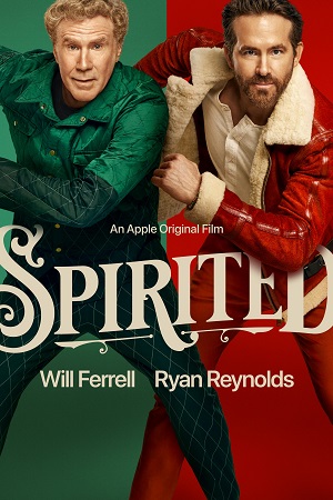 Download Spirited (2022) WEB-DL {English With Subtitles} Full Movie 480p [400MB] | 720p [1GB] | 1080p [2.5GB]