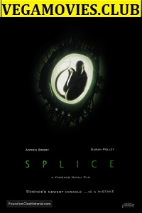 Download Splice (2009) Dual Audio {Hindi-English} 480p [350MB] | 720p [1GB]