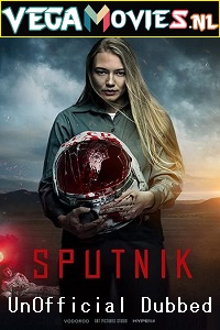 Download Sputnik (2020) Dual Audio {Hindi-Russian} WEB-DL 480p [350MB] | 720p [1GB]