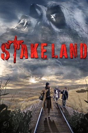 Download Stake Land (2010) Dual Audio {Hindi-English} 480p [300MB] | 720p [900MB]