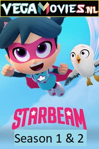 Download StarBeam (Season 1 – 2) Dual Audio [Hindi-English] Complete Netflix Web Series 480p [50MB] | 720p [150MB]