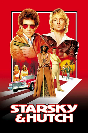 Download Starsky And Hutch (2004) BluRay Dual Audio {Hindi-English} 480p [360MB] | 720p [930MB] | 1080p [2GB]