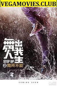 Download Step Up China (2019) Dual Audio {Hindi (VO)-English} 720p [800MB] HDRip