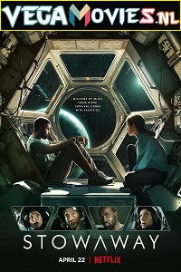 Download Stowaway (2021) Dual Audio {Hindi-English} 480p [400MB] | 720p [850MB] | 1080p [2.5GB]