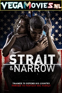 Download Strait and Narrow (2016) Dual Audio {Hindi-English} 480p [400MB] | 720p [1GB] | 1080p [2GB]